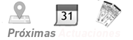 Próximas Actuaciones y Entradas